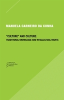 "Culture" and Culture: Traditional Knowledge and Intellectual Rights 0976147564 Book Cover