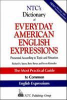 NTC's Dictionary of Everyday American English Expressions 0844257796 Book Cover