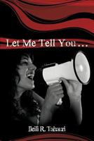 Let Me Tell You... 1426913931 Book Cover