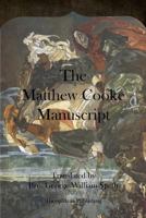 The Matthew Cooke Manuscript 1484919750 Book Cover