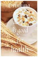 Drinking milk daily is good health: The Prince of Milk B084WPXCN1 Book Cover