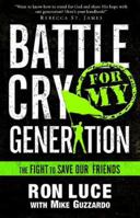 Battle Cry for My Generation 0781443792 Book Cover