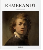 Rembrandt 1606-1669: The Mystery of the Revealed Form (Basic Art) 3822805599 Book Cover