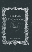 Inkspell & Thornlight B0G6JYY57P Book Cover