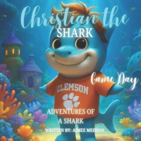 Christian The Shark: Game Day B0GDQY43LH Book Cover