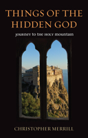 Things of the Hidden God 1498292526 Book Cover