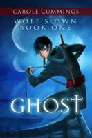 Wolf's-own, Book One: Ghost 1613723717 Book Cover