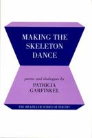 Making the Skeleton Dance 0807614645 Book Cover