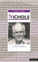 File on Nichols (Writer-Files) 0413656004 Book Cover