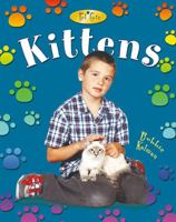 Kittens 0778717828 Book Cover