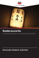 Redécouverte (French Edition) 6207201744 Book Cover