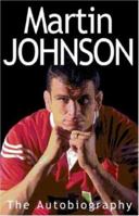 Martin Johnson Autobiography 0755311868 Book Cover