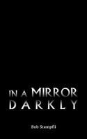 In a Mirror Darkly 142693971X Book Cover