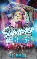 Summer of Hush: An MM Rockstar Romance 1953433391 Book Cover