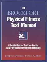 The Brockport Physical Fitness Test Manual 0736000216 Book Cover