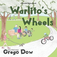 Warlito's Wheels 199033637X Book Cover
