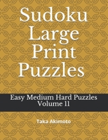 Sudoku Large Print Puzzles Volume 11: Easy Medium Hard Puzzles 1678380741 Book Cover