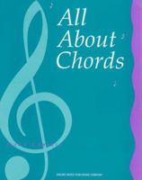 All About Chords : A Comprehensive Approach to Understanding Contemporary Chordal Structures and Progressions Through Solid Drills in Suggested Study: ... keyboard drills, and ear-training exercises 0962094102 Book Cover