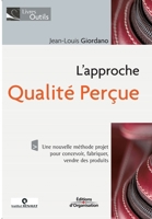 L'approche qualité perçue (French Edition) 2708134930 Book Cover