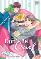 Don't Be Cruel: 2-in-1 Edition, Vol. 1 (Yaoi Manga): 2-in-1 Edition: 1-2 1421586975 Book Cover