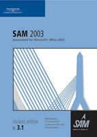SAM 2003 Assessment for Microsoft Office 2003 V 3.1 1423912535 Book Cover