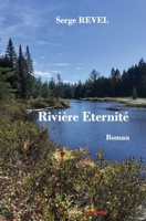 Rivière Eternité (French Edition) 2377893384 Book Cover