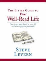 The Little Guide to Your Well-Read Life 1929154178 Book Cover