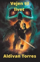 Vejen til livet 6599415644 Book Cover