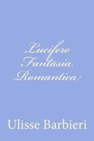 Lucifero Fantasia Romantica 1478246413 Book Cover
