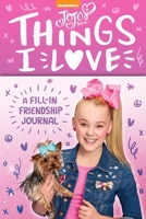 Things I Love: A Fill-In Friendship Book 1419729632 Book Cover