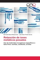 Retencion de Iones Metalicos Pesados 3659014338 Book Cover