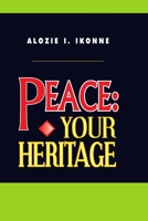 Peace: Your Heritage 9783484206 Book Cover