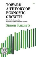 Toward A Theory Of Economic Growth 0393004295 Book Cover