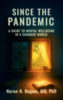 Since the Pandemic: A Guide to Mental Well-being in a Changed World B0GJG9NVJW Book Cover