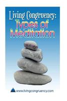 Living Congruency: Types Of Meditation 1536951919 Book Cover