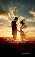 The Unsettled Muse: Reflections Of Love Loss And Hope B0FN3DNVWQ Book Cover