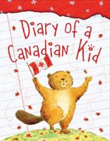 Diary of a Canadian Kid 1585368121 Book Cover