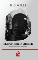 El hombre invisible (Spanish Edition) 1916939473 Book Cover