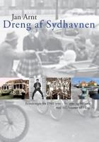 Dreng af Sydhavnen: - erindringer fra 1946 til 1966 8743003036 Book Cover