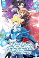 転生悪女の黒歴史 2 [Tensei Akujo no Kuro Rekishi 2] null Book Cover