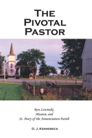 The Pivotal Pastor B0BRBNN7NY Book Cover