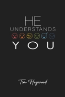 He Understands You null Book Cover