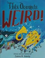 This Ocean is Weird 0692921508 Book Cover