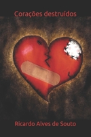 Corações destruídos B08Z43NMYB Book Cover