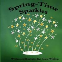 Spring-Time Sparkles 1497492726 Book Cover