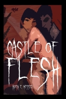 Castle of Flesh B0G5JPTVN3 Book Cover