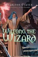 Wilfong the Wizard 1532000812 Book Cover