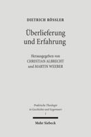 Uberlieferung Und Erfahrung: Gesammelte Aufsatze Zur Praktischen Theologie 3161490126 Book Cover