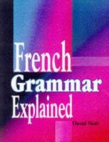 French Grammar Explained 0340711213 Book Cover