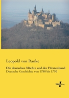 Deutsche Machte Und Der Furstenbund 1176075349 Book Cover